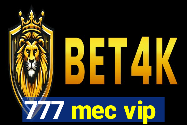 777 mec vip